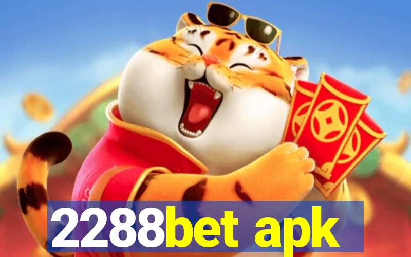 2288bet apk